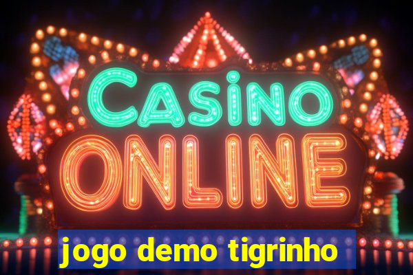 jogo demo tigrinho
